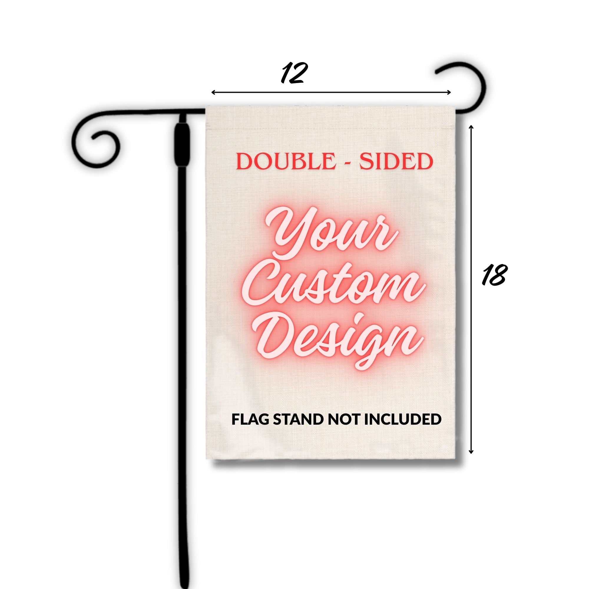 Linen flag with text Double-Sided Your Custom Design Flag Stand Not Included on a white background