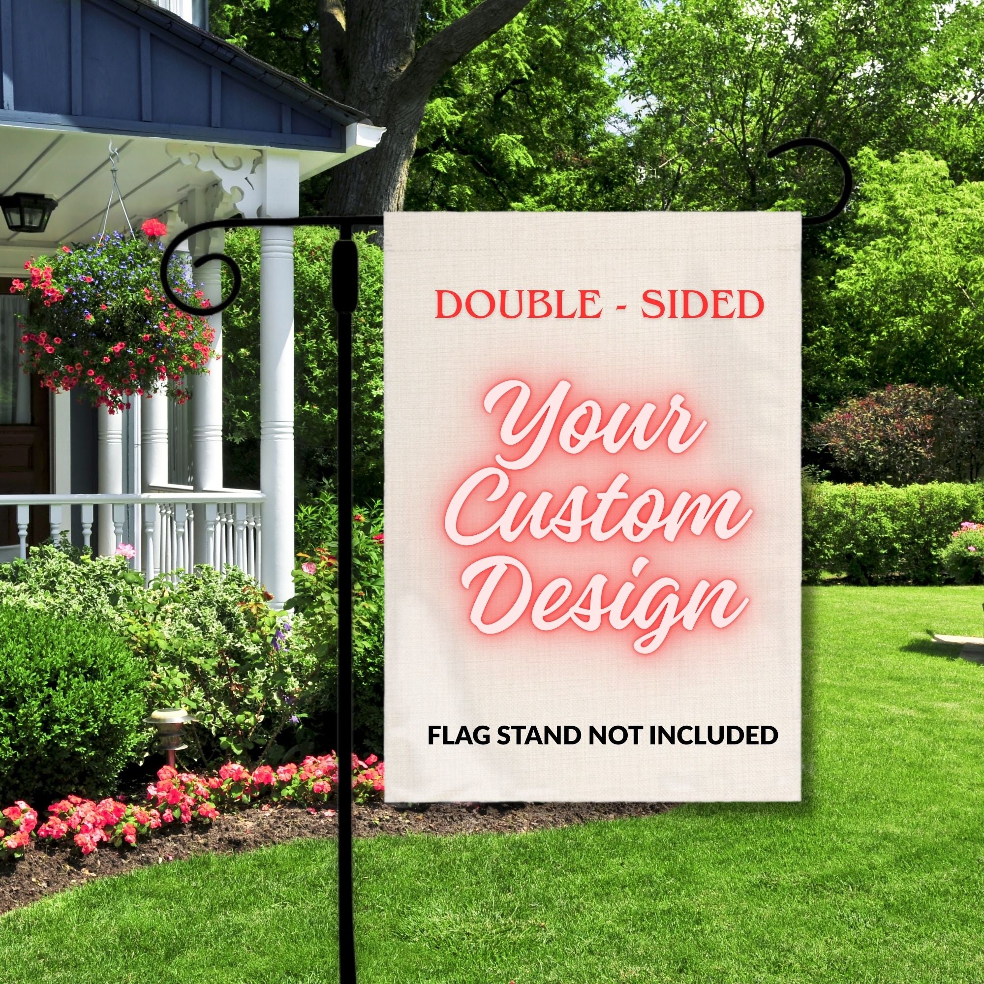 Garden flag with customizable design text in a garden setting